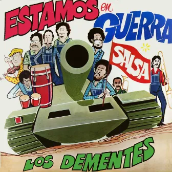 Estamos en Guerra by Los Dementes