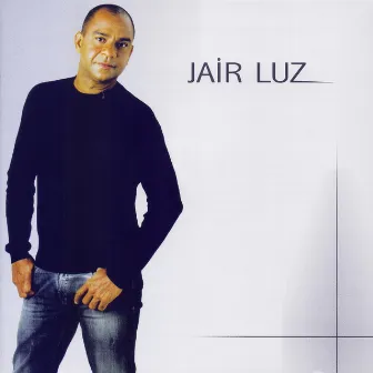 Jair Luz by Jair Luz