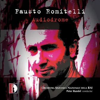 Romitelli: Audiodrome by Peter Rundel