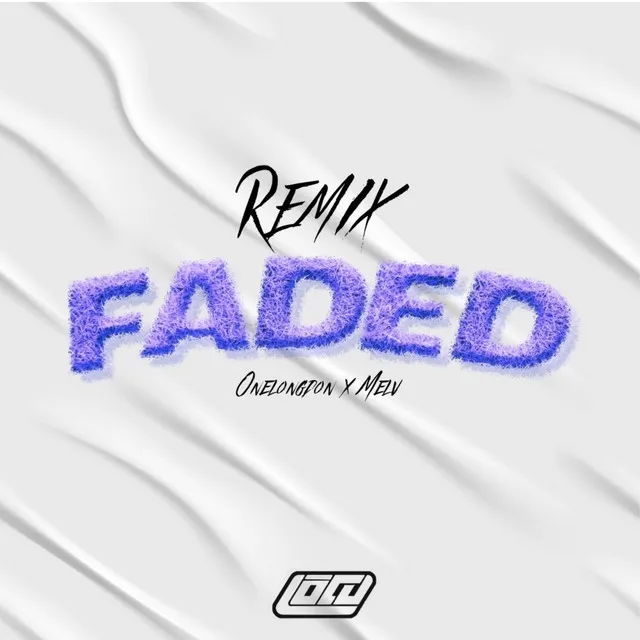 Faded - Remix