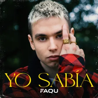 Yo Sabía by FAQU