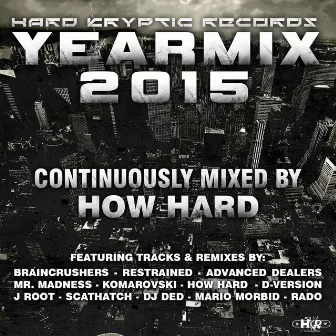 Hard Kryptic Records Yearmix 2015 by How Hard