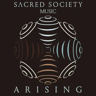 Arising by Sacred Society