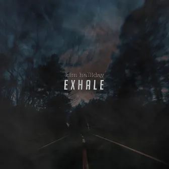 Exhale by Kim Halliday