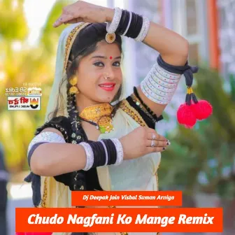 Chudo Nagfani Ko Mange (Remix) by Vishal Suman Arniya