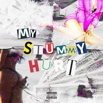 My Stummy Hurt by Willnext