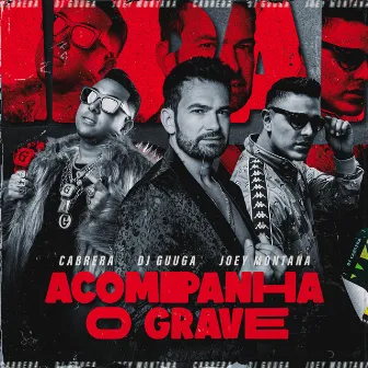 Acompanha o Grave by Cabrera