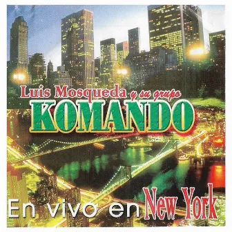 New York (En Vivo) by Grupo Komando