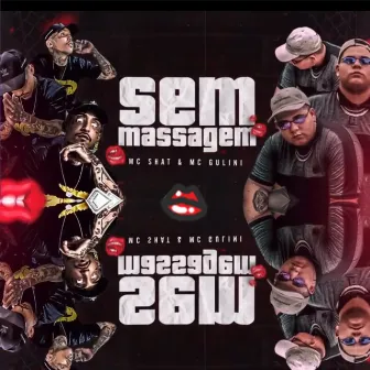 Sem Massagem by Mc Gulini