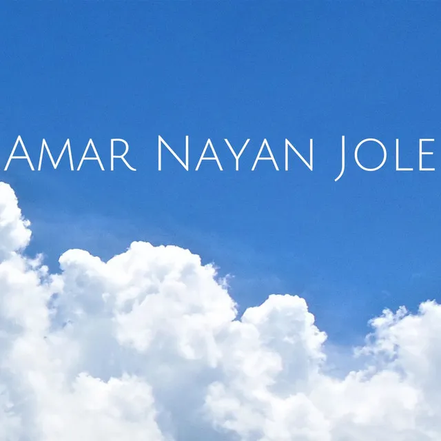 Amar Nayan Jole