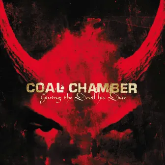 Giving the Devil His Due by Coal Chamber