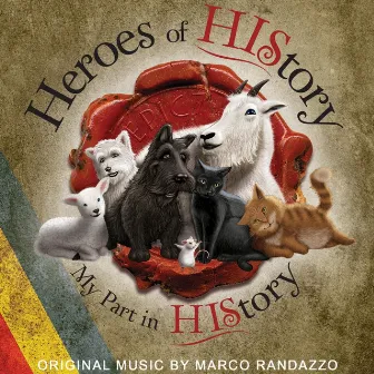 Heroes of History by Marco Randazzo