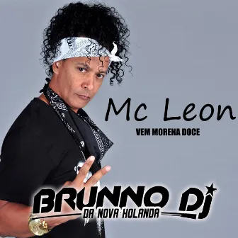 Vem Morena Doce by Brunno DJ da Nova Holanda