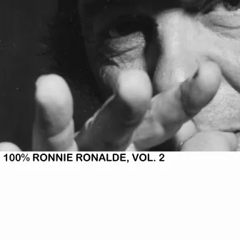 100% Ronnie Ronalde, Vol. 2 by Ronnie Ronalde