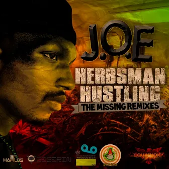 Herbsman Hustling (The Missing Remixes) by J.O.E