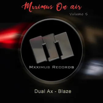 Blaze (Original Mix) by Dual Ax