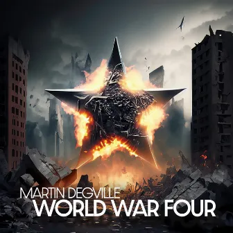 World War Four by Martin Degville