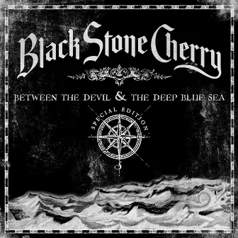 Between the Devil & the Deep Blue Sea (Special Edition) by Black Stone Cherry