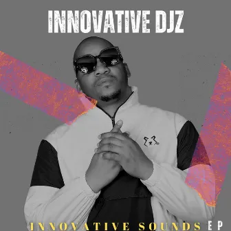 Innovative Sounds by INNOVATIVE DJz