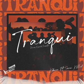 Tranqui by Seven Killah