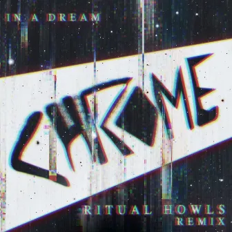 In a Dream (Ritual Howls Remix) by Ritual Howls