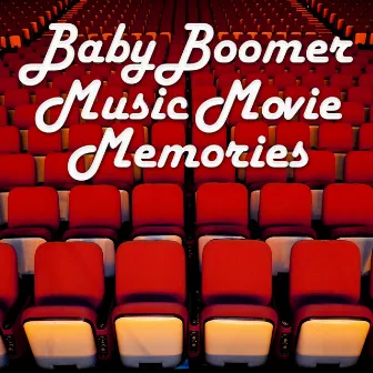 Baby Boomer Music Movie Memories by TMC Movie Tunez