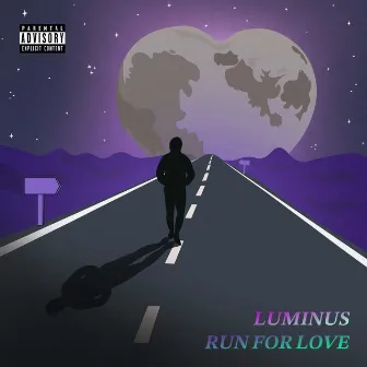 Run for Love by Luminus