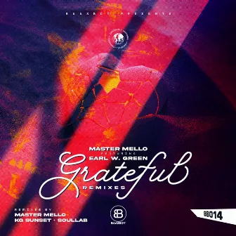 Grateful Remixes by Master Mello