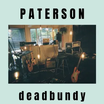 PATERSON by deadbundy