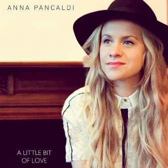 A Little Bit of Love by Anna Pancaldi