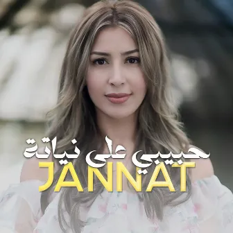 حبيبي على نياتة by Jannat