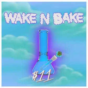 Wake N Bake by $11