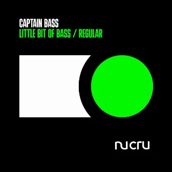 Little Bit Of Bass / Regular by Captain Bass