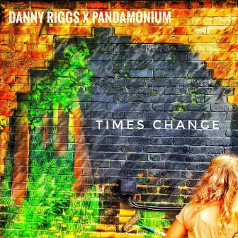 Times Change by DJ Pandamonium