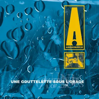 Une gouttelette sous l'orage by Andromaïck