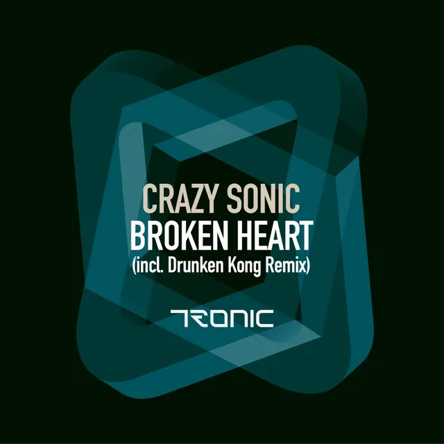 Broken Heart - Drunken Kong Remix