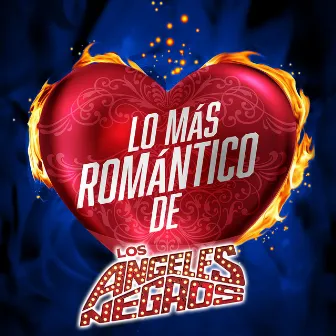 Lo Más Romántico De by Los Angeles Negros