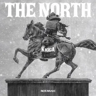 The North by Kigga