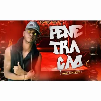 Penetração by Mc Cautt