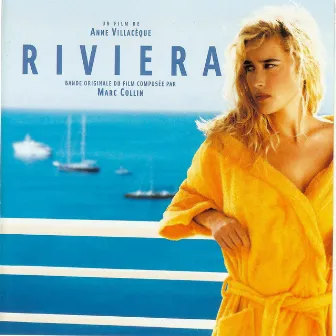 Riviera (Bande originale du film) by Marc Collin