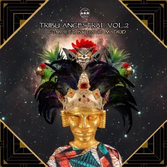 Tribu Ancestral, Vol. 2 (Compiled by David Madrid) by La Payara