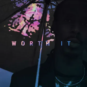 Worth It by O.D. Diggins