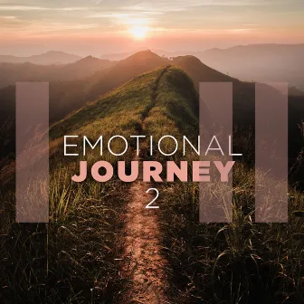 Emotional Journeys 2 by Esco Rivers