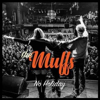 No Holiday by The Muffs