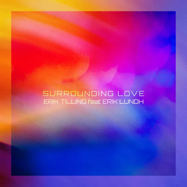 Surrounding Love