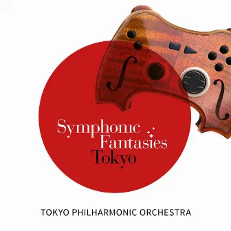 Symphonic Fantasies Tokyo (Live) by Eckehard Stier