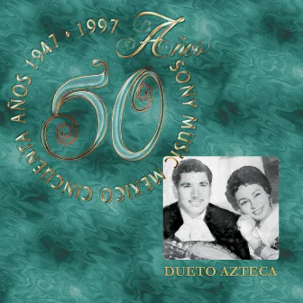 50 Años Sony Music México by Dueto Azteca