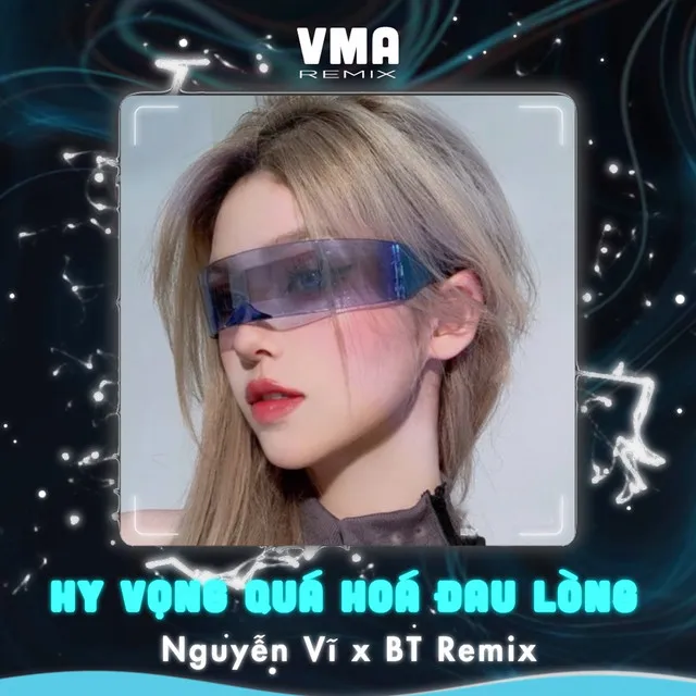 Hy Vọng Quá Hoá Đau Lòng - Remix