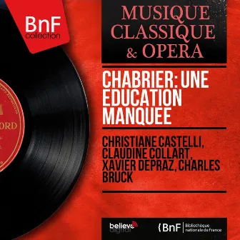 Chabrier: Une éducation manquée (Mono Version) by Xavier Depraz