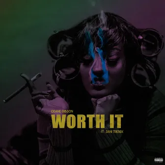 Worth It by Odane Gibson